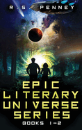 Epic Literary Universe Series - Books 1-2