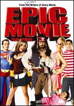 Epic Movie [French] - Aaron Seltzer; Jason Friedberg