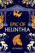 Epic of Helinthia: Special Edition