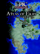 Epic Role Playing Atlas of Eslin, Volume 1