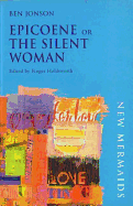 Epicoene or the Silent Woman