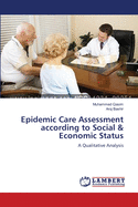 Epidemic Care Assessment according to Social & Economic Status