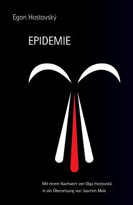 Epidemie - Mols, Jochen (Translated by), and Hostovsky, Egon