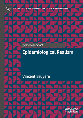 Epidemiological Realism - Bruyere, Vincent