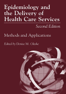 Epidemiology and the Delivery of Health Care Services: Methods and Applications