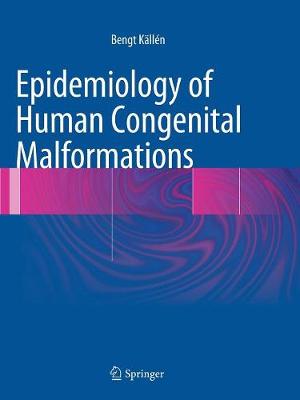 Epidemiology of Human Congenital Malformations - Klln, Bengt