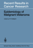 Epidemiology of Malignant Melanoma