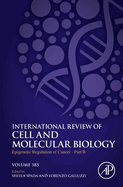 Epigenetic Regulation of Cancer - Part B: Volume 383