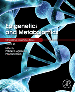 Epigenetics and Metabolomics: Volume 28