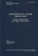 Epigenetics in Cancer Prevention: Early Detection and Risk Assessment - Verma, Mukesh