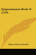 Epigrammaton Book 14 (1559)