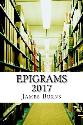 Epigrams 2017 - Burns, James