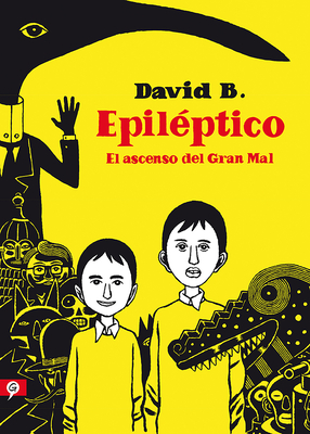 Epilptico: El Ascenso del Gran Mal / Epileptic - B, David