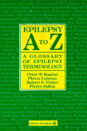 Epilepsy A to Z: A Glossary of Epilepsy Terminology