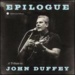 Epilogue: A Tribute to John Duffey