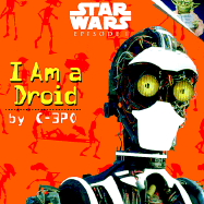 Episode I I Am a Droid