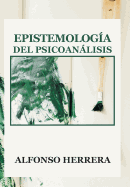 Epistemologia del Psicoanalisis