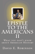 Epistle to the Americans II: What You Don't Know about American History
