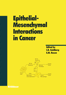 Epithelial--Mesenchymal Interactions in Cancer