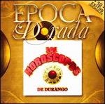 Epoca Dorada - Los Horscopos de Durango