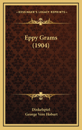 Eppy Grams (1904)