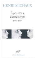 Epreuves Exorcismes: 1940-1944