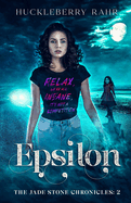 Epsilon: YA: LGBTQ+ Urban Fantasy