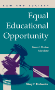 Equal Educational Opportunity: Brown's Elusive Mandate