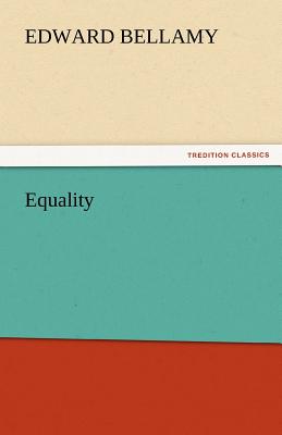 Equality - Bellamy, Edward