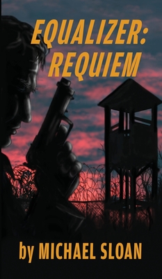 Equalizer (hardback): Requiem - Sloan, Michael