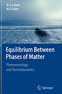 Equilibrium Between Phases of Matter: Phenomenology and Thermodynamics