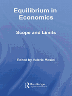 Equilibrium in Economics: Scope and Limits