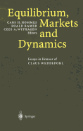 Equilibrium, Markets and Dynamics: Essays in Honour of Claus Weddepohl