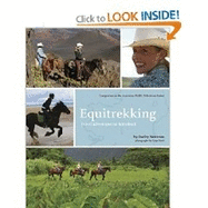 Equitrekking: Travel Adventures on Horseback