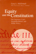 Equity and the Constitution: The Supreme Court, Equitable Relief, and Public Policy