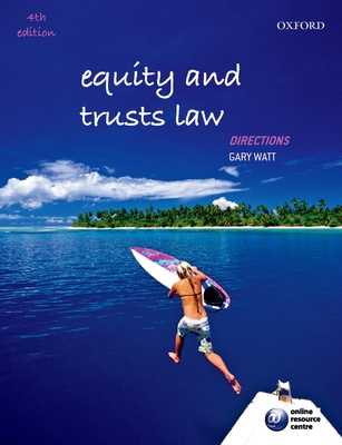 Equity and Trusts Law Directions - Watt, Gary