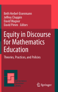 Equity in Discourse for Mathematics Education: Theories, Practices, and Policies