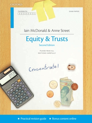 Equity & Trusts Concentrate: Law Revision and Study Guide - McDonald, Iain, and Street, Anne