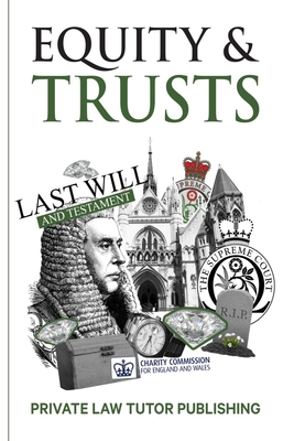 Equity & Trusts - Private Law Tutor Publishing