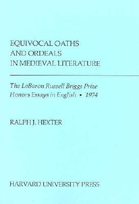 Equivocal Oaths and Ordeals in Medieval Literature - Hexter, Ralph