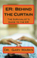 Er: Behind the Curtain: The Survivalist's Guide to the Er