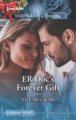 Er Doc's Forever Gift - Mackay, Sue