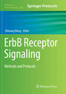 ErbB Receptor Signaling: Methods and Protocols