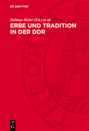 Erbe und Tradition in der DDR : die Diskussion der Historiker