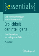 Erblichkeit Der Intelligenz: Eine Klarstellung Aus Biologischer Sicht