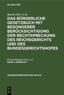 Erbrecht - Michaelis, Richard (Editor), and Seyffarth (Editor)