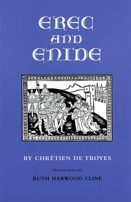 Erec and Enide - Troyes, Chrtien