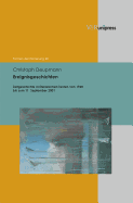 Ereignisgeschichten: Zeitgeschichte in Literarischen Texten Von 1968 Bis Zum 11. September 2001