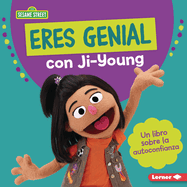 Eres Genial Con Ji-Young (You Rock with Ji-Young): Un Libro Sobre La Autoconfianza (a Book about Self-Confidence)