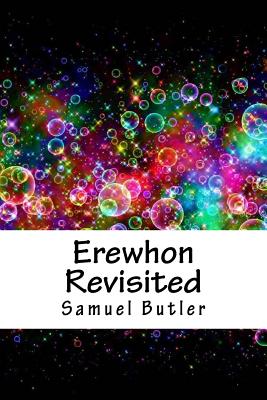 Erewhon Revisited - Butler, Samuel